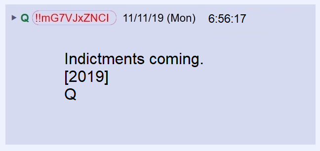 40) Q now predicts that indictments will be unsealed this year.