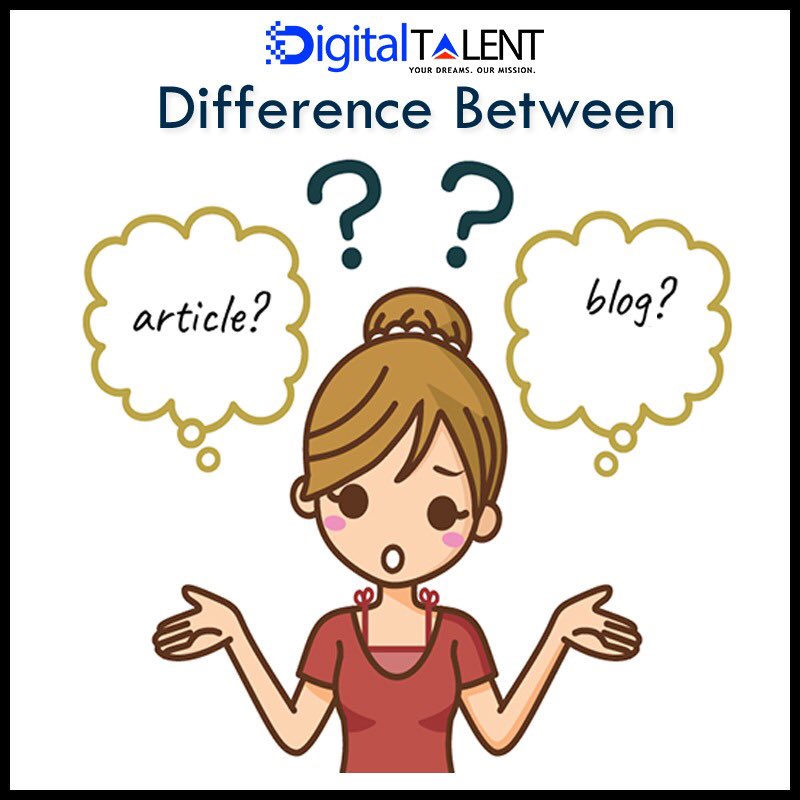 DigitalTalentt's tweet image. Difference Between Blog and Article
✅ The length and writing style. 
✅ SEO Keywords
✅ Editor involvement
✅ Personal Opinion
✅ Interview and Research
✅ Pay rates
 Learn to write Blogs and Articles with #DigitalTalentIndia #TrainingInstitute #Blogbuilding