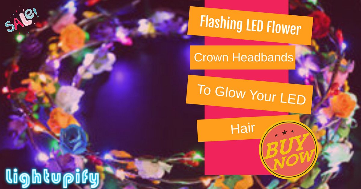 lightupify's tweet image. Glowing Tiaras and Headbands Online
Lightupify presents you with an exclusive collection of #Glowingheadbands and trending light up fashion accessories.
Extra 10 % off for Lightupify Facebook followers. Use Code: FB10 #ledaccessories Visit the sale: bit.ly/2CADZSk