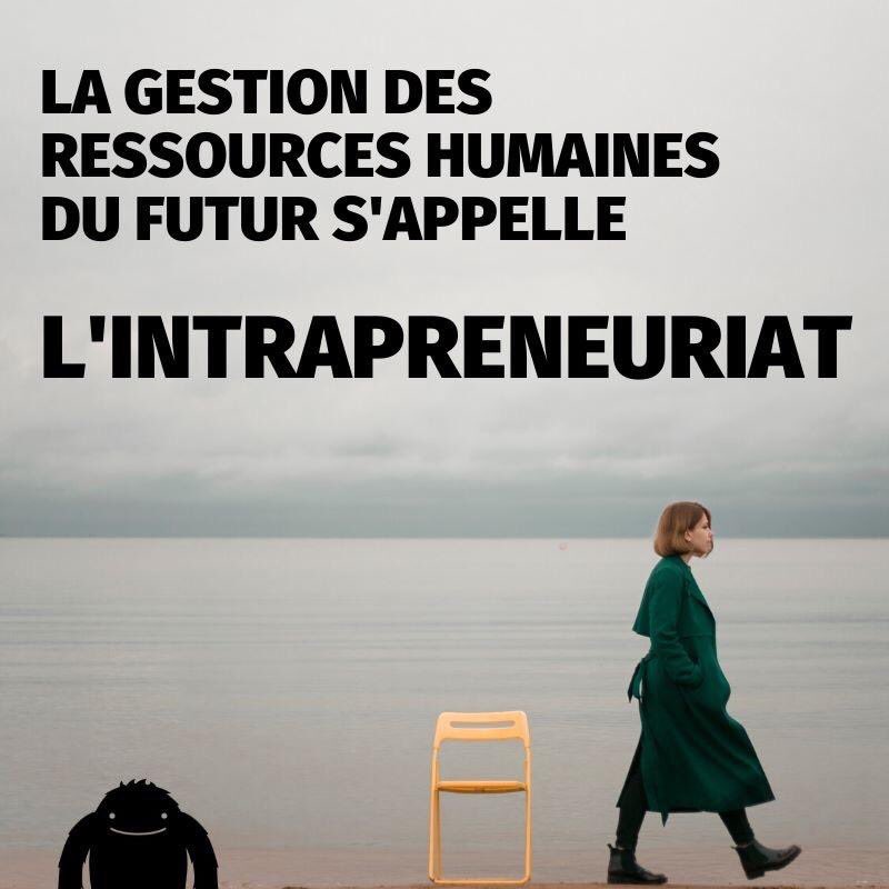 Conviction #intrapreneuriat au 💓