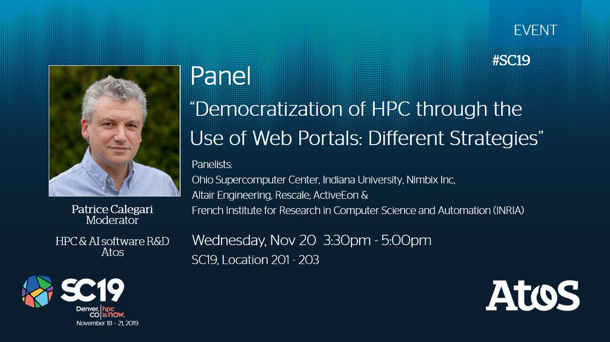 Eviden_Compute's tweet photo. #SC19 Panel: "Democratization of HPC through the Use of Web Portals: Different Strategies".
Join the Panel starting Wed 20 November at 3:30pm at SC19 location 201-203. The panel is moderated by @Atos expert: Patrice Calegari.
Register: https://t.co/2nSY9TcGuV
#AtosXCS #HPCisNow https://t.co/pWcNDp3Y9I