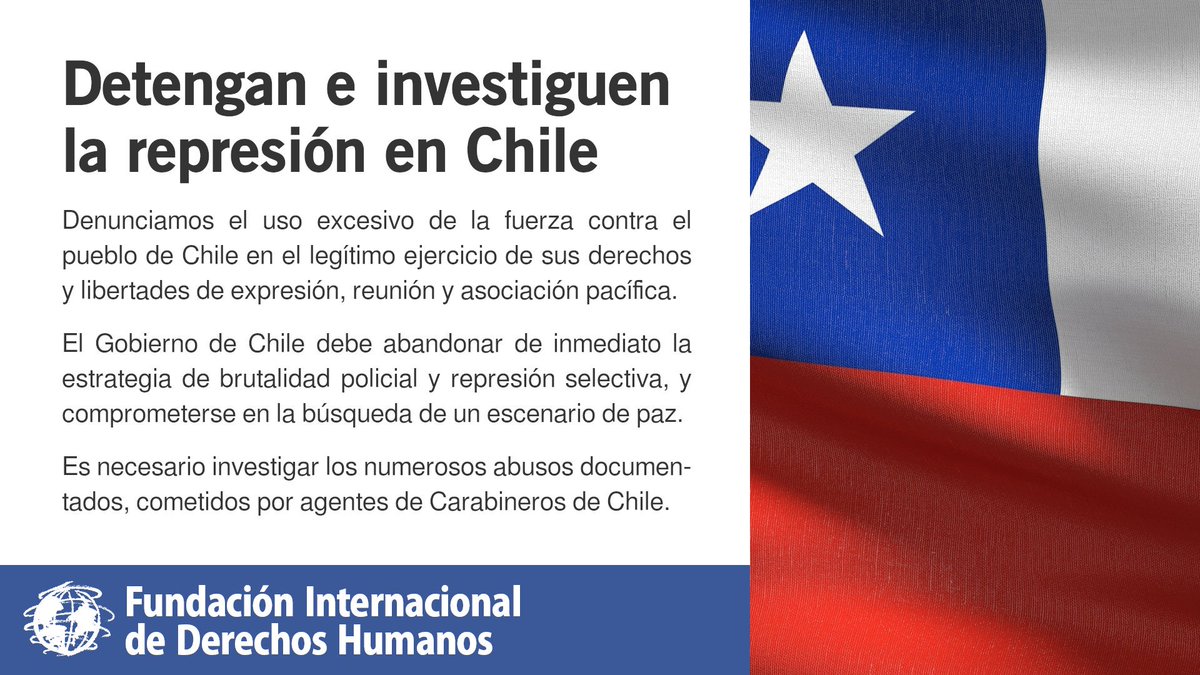 IHRF_English's tweet photo. Denunciamos el uso excesivo de la fuerza contra el pueblo de #Chile en el legítimo ejercicio de sus derechos y libertades de expresión, reunión y asociación pacífica.

#ChileEnCrisis #ChileEnLaCIDH #ChileDespertó #Huelgageneral #ChileProtests #ParoNacional #AsambleaConstituyente https://t.co/6y9DXlLtVR