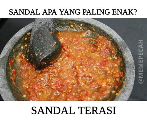 MemePetjah's tweet image. Sandal menyelam minum air dongg biar gak pedes

#dagelanjowo #sambalterasi #recehtapisayang #recehinaja #memeviral #viral #recehhumorku #humorreceh #RECEHKANTWITTER #hariayahnasional2019 #ItuJugaDosaSayang  #recehabis #meme #memes #memeindo #memesdaily #Memepecah @MemePecah