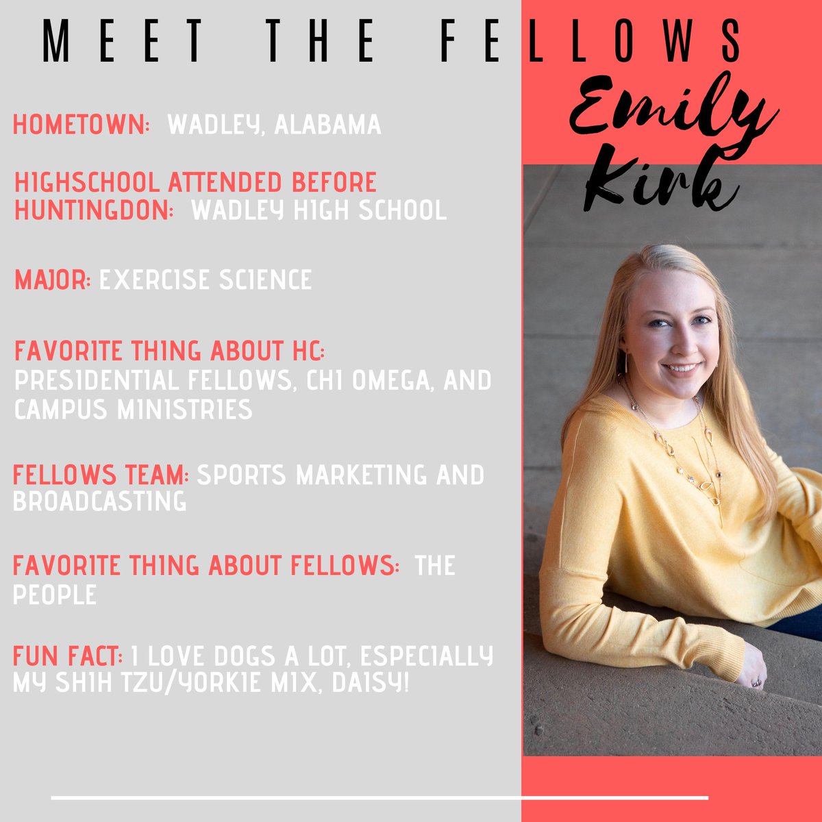 MEET THE FELLOWS|| Get to know more about your Huntingdon College Presidential Fellows! Today, we are highlighting Emily Kirk.