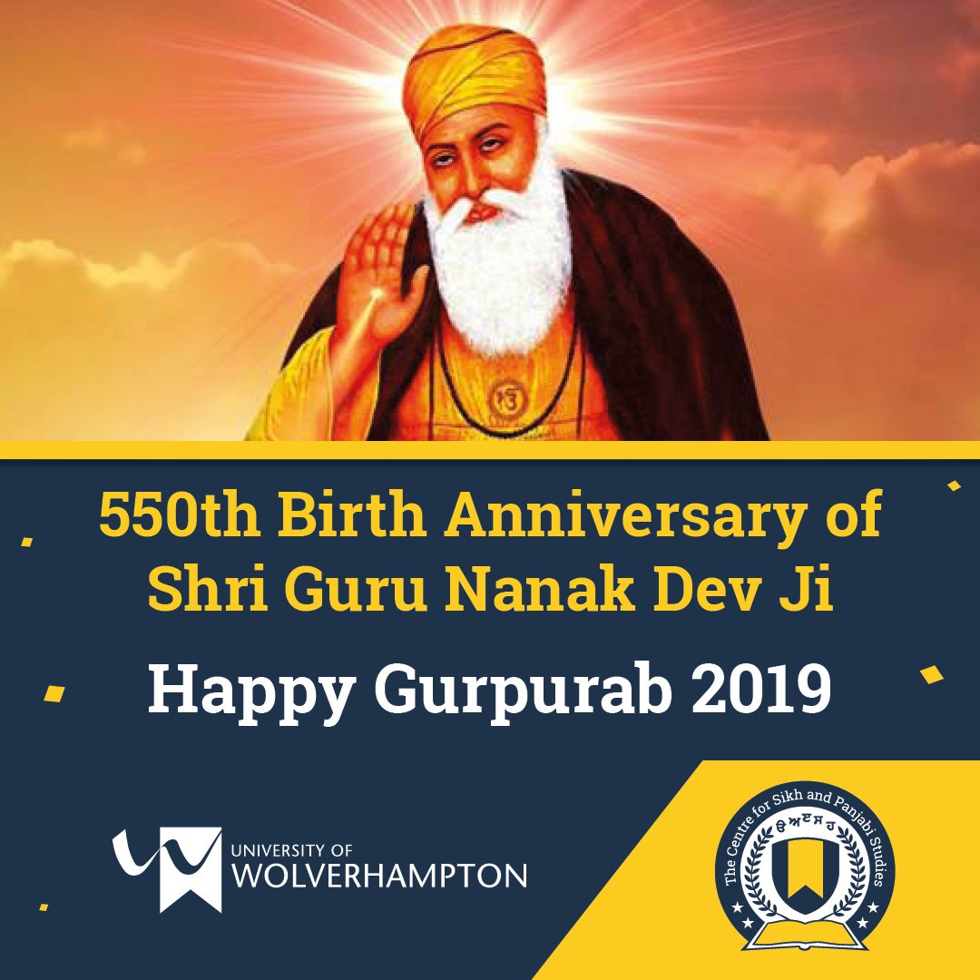 wlv_uni's tweet image. Happy 550th Gurpurab 2019 to Shri Guru Nanak Dev Ji &amp;amp; greetings to everyone celebrating the occasion today  
#GuruNanak550 #GuruNanakJayanti550