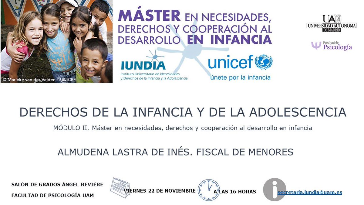Tenemos el placer de poder invitaros a la próxima conferencia del Máster en Necesidades, Derechos y Cooperación al Desarrollo en la Infancia, impartida por Da. Almudena Lastra de Inés sobre "Los Derechos de la Infancia y Adolescencia".