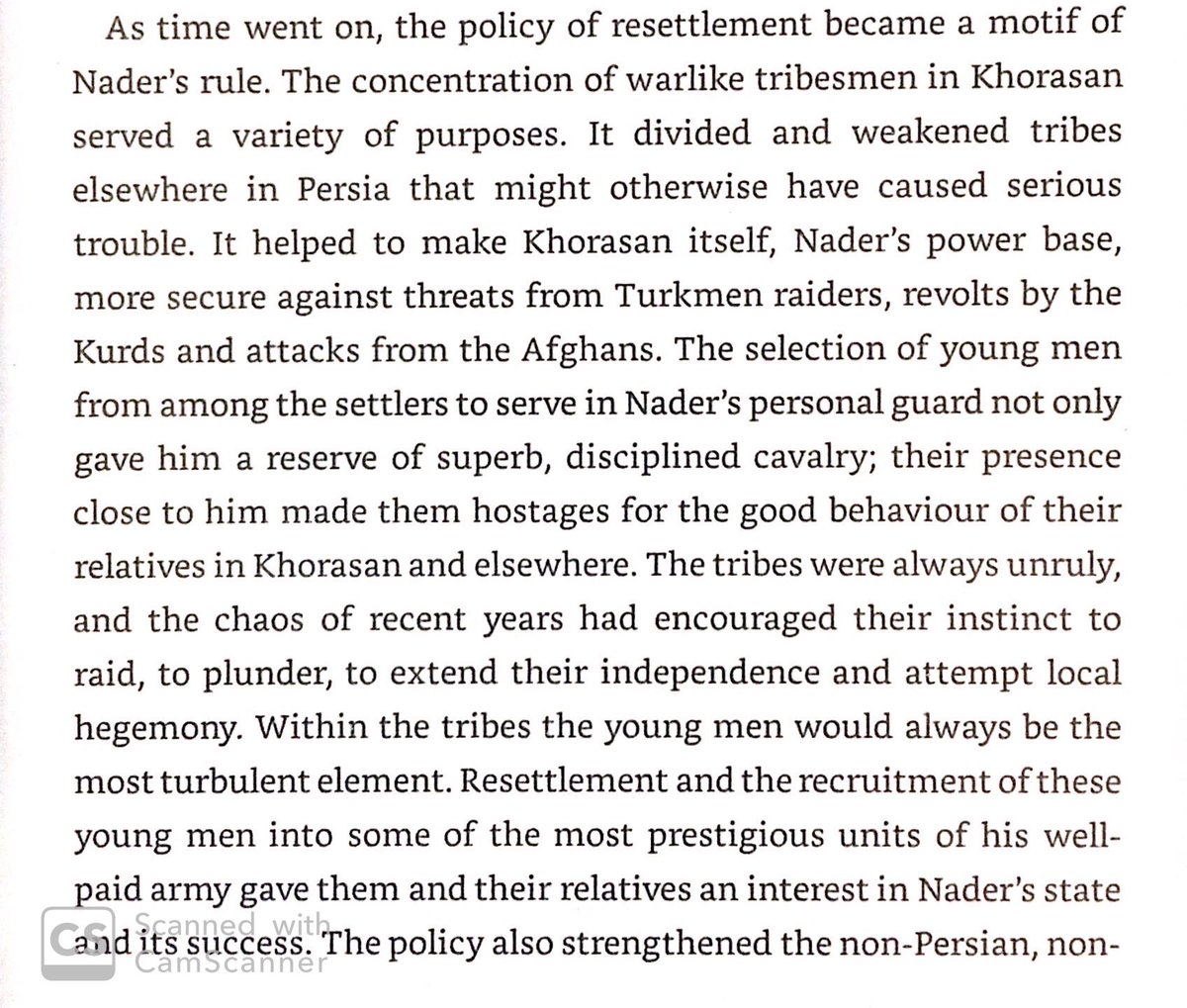 Nader resettled many unruly tribes in Khorasan, weakening separatists in other parts of Iran & garrisoning the NE against raiders. Sunni tribesmen were useful as Nader’s loyal soldiers, lacking the dynastic loyalty to the Safavids of the Shia Persians.