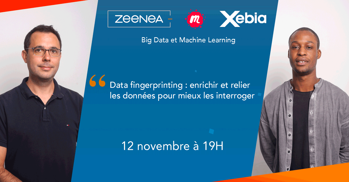 [MEETUP 💡] Découvrez le #DataFingerprinting, une approche pour optimiser la compréhension des #data !  Ce soir, Julien Buret, #CTO chez Zeenea et Yoann Sevi, #DataScientist chez Xebia vous présenteront cette technique mise en place notre #datacatalog. #BigData #MachineLearning