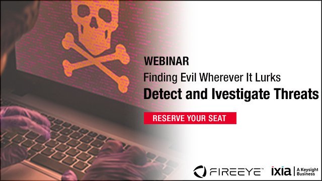 KeysightNAS's tweet photo. Webinar Today at 8 am PT: Finding Evil Wherever It Lurks - Detect and Investigate Threats with @FireEye and @Ixiacom. Learn how to use advanced network visibility to detect threats in real time and more. Register: https://t.co/add8Ot3mBI #SecOps #forensics https://t.co/1bSrZkkZLi