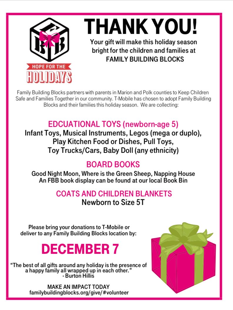 Family Building Blocks partners with parents in Marion and Polk counties to Keep Children Safe and Families Together in our community. T-Mobile has chosen to adopt Family Building
Blocks and their families this holiday season.