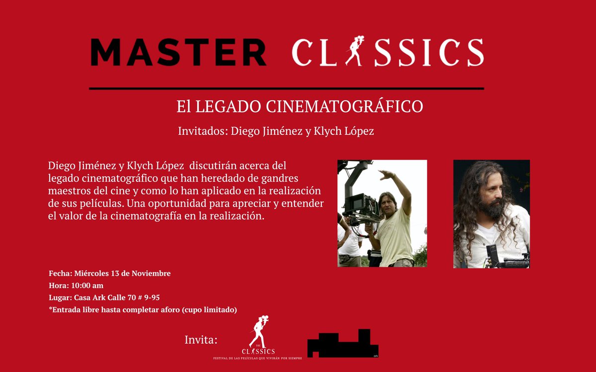 Mañana Diego Jiménez y <a href="/klychlopez/">klych</a> en Ark a las 10:00 AM en #MasterClassics de cinematografía