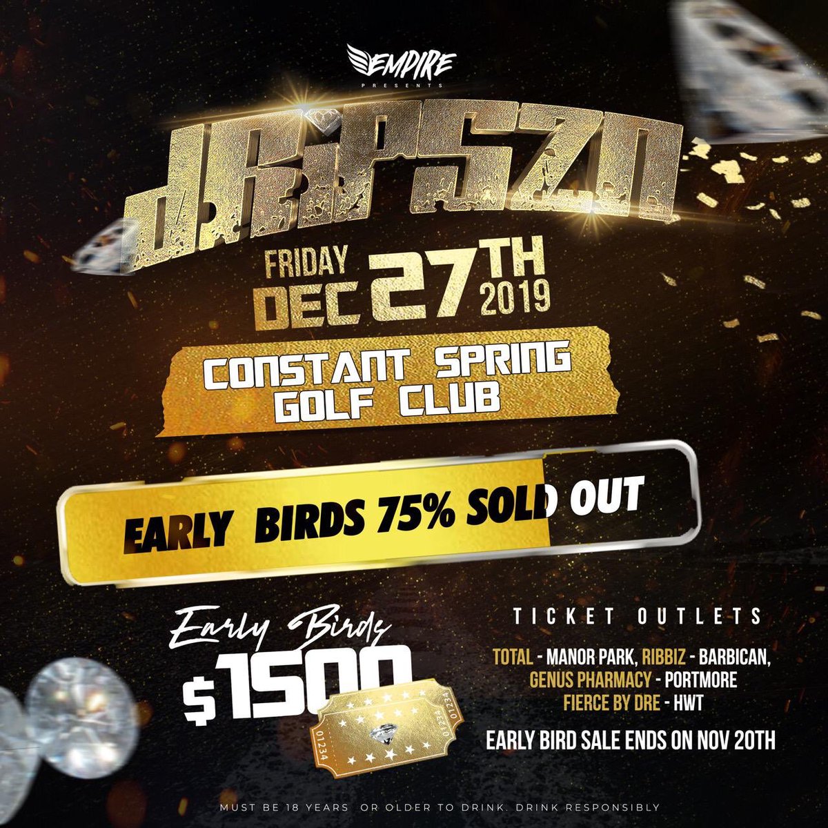 Empireentja's tweet photo. EARLY BIRDS ARE ALMOST OUT!
Get yours before itโs too late !
This is an event you donโt want to miss
DripSzn December 27th ๐ฅ๐ฅ๐ฅ
#EmpireEnt #DripsznJa https://t.co/3RohLpL0Hr