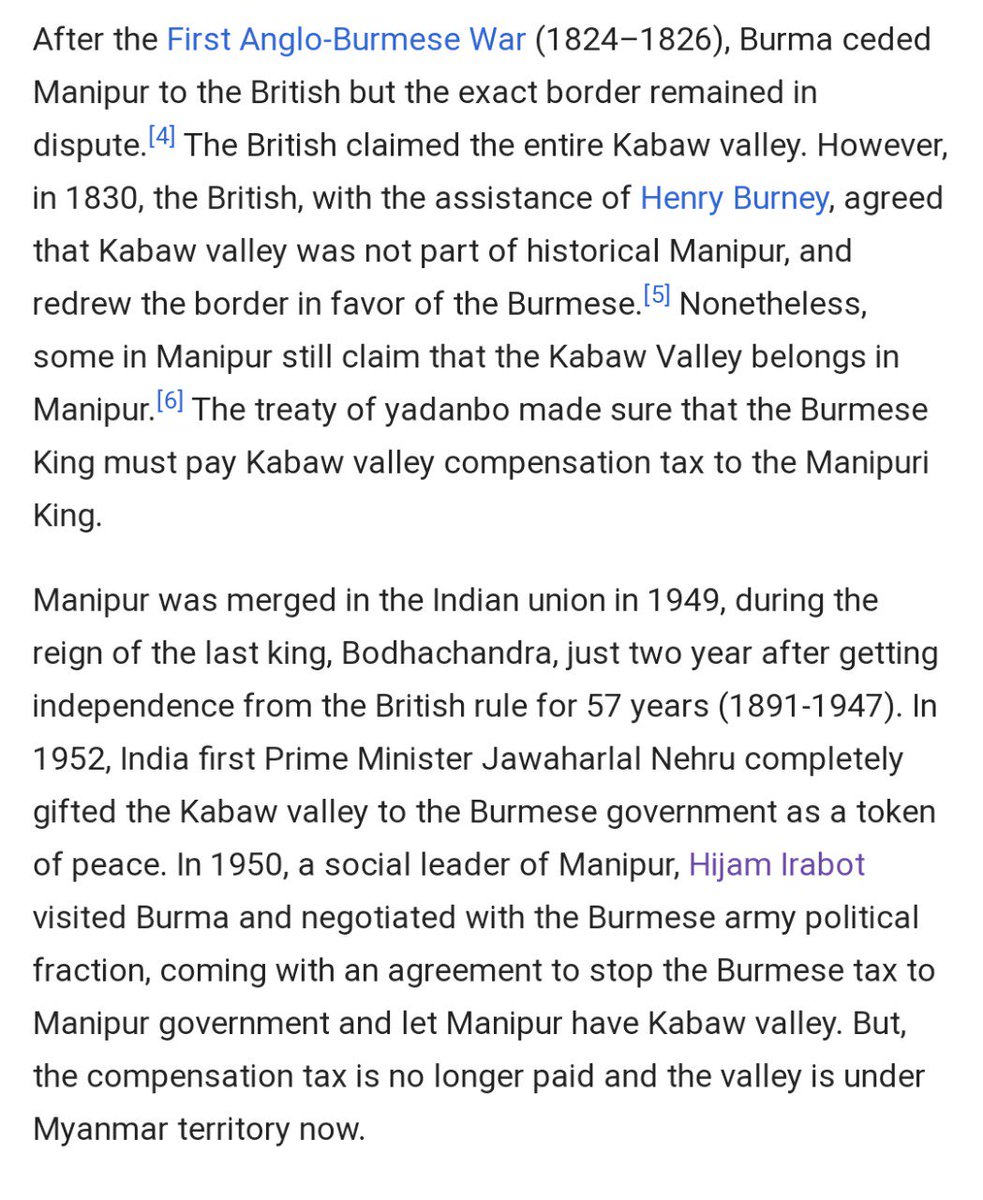 What did Nehru do?In 1954, he stopped the compensation tax the Burmese (now Myanmar) Govt. was giving to Manipur for capturing the Kabaw Valley, thereby literally giving the valley to them. He said he did this as a "token of friendship"Waah!
