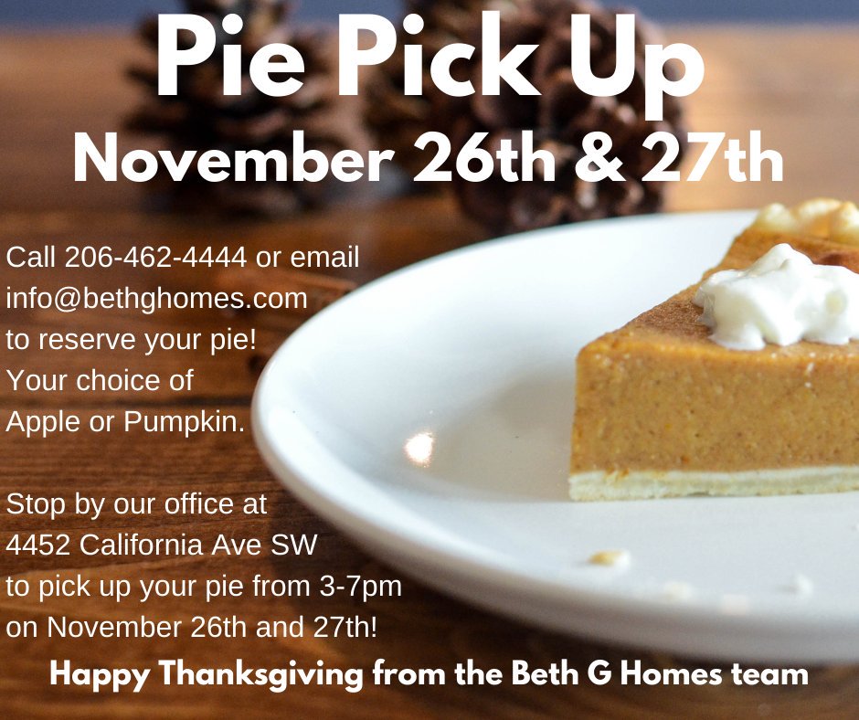 It's time for our annual customer appreciation pie pick up! Please send us a message or comment below as to what pie you'd like. We look forward to seeing you! #bethghomes #piepickup #weloveourclients #thanksgiving #seattlerealtor #tacomarealtor #pumpkinpie #applepie