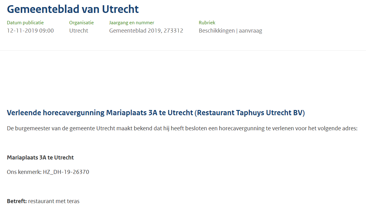 En pas vandaag publiceert @GemeenteUtrecht de vergunning van 't Taphuys, dat vrijdag al open ging. Foutje, want het is een café, geen restaurant.