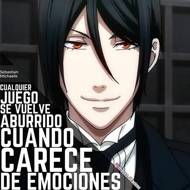 Introducir 40+ imagen frases de sebastian michaelis