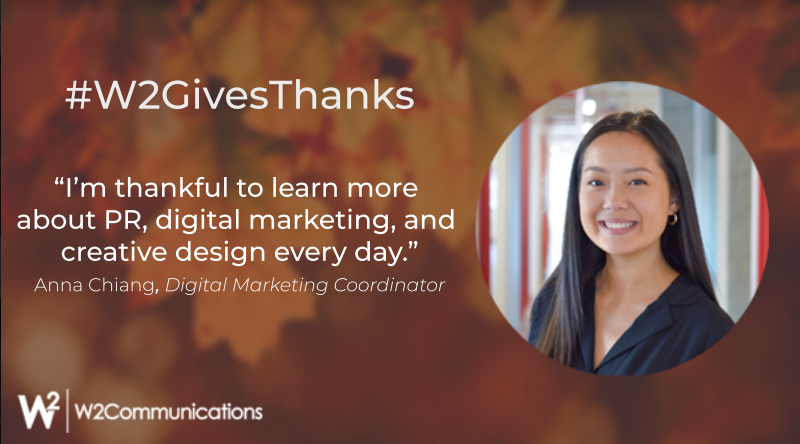 W2Comm's tweet photo. Our very own @AnnaChiang9 shares what makes her feel #grateful as we approach #Thanksgiving! 🍁🍂 #W2GivesThanks https://t.co/Bj0qShnfVf