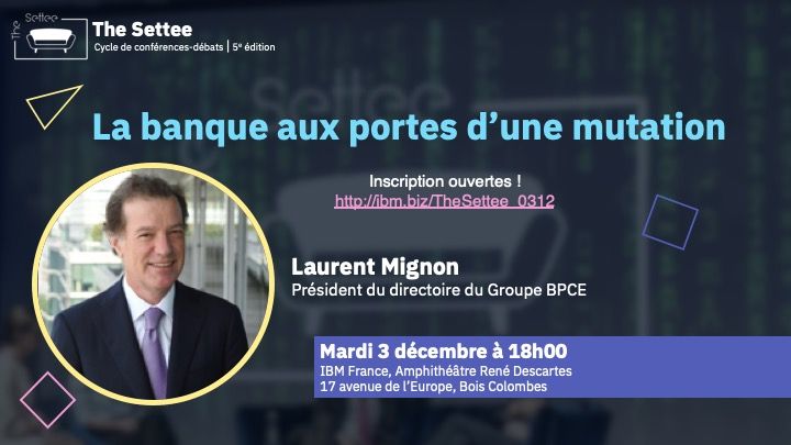 The_Settee's tweet image. ❗️Arrêtez-tout❗️
Le 3 décembre, Laurent Mignon, Président du directoire du Groupe BPCE, sera notre invité privilégié pour aborder le thème : “La banque aux portes d’une mutation”.
Inscrivez - vous par ici  👉 buff.ly/33KVACQ 
#event #conference #numerique #banque