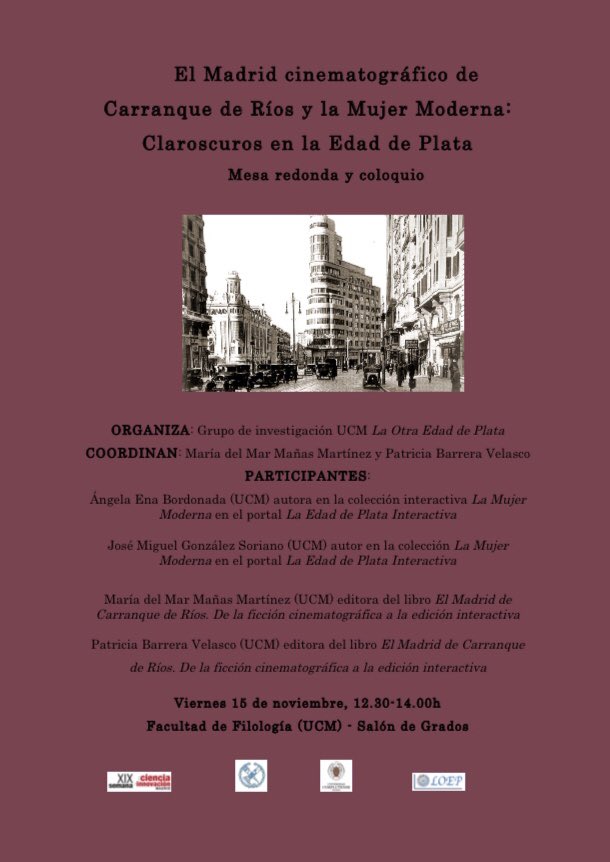 LOEP organiza en la #SemanaDeLaCiencia de la #UCM la actividad El Madrid cinematográfico de Carrranque de Ríos y la Mujer Moderna: Claroscuros en la Edad de Plata. Os invitamos a participar el día 15! @otri_ucm <a href="/FilologiaUCM/">Facultad de Filología de la UCM</a> <a href="/encuentrosucm/">encuentros ucm</a> <a href="/loepUCM/">LOEP-UCM</a> <a href="/DoloresRomero_/">Dolores Romero López</a> <a href="/PlatInvestUCM/">Plataforma InvestUCM</a>