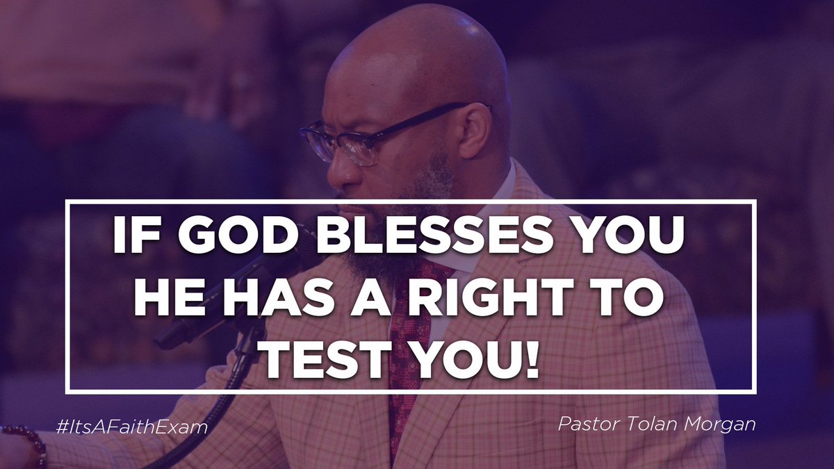 FBBC31093's tweet photo. Be careful in celebrating the blessing God gives you! It's right when God blesses you that a test is coming your way, directly from Him. God will often put us in between His promises and His command - and we are required to say yes to both.
#ItsAFaithExam
#PreachTolanMorgan https://t.co/dbOKK2qZUT