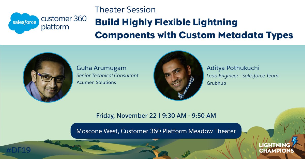 SF_Guha's tweet photo. Join me @SF_Guha & Aditya @adityapothukuch on Friday, Nov 22 | 9:30 AM at the Customer 360 Platform Theatre at @Dreamforce #DF19! We will be talking about Building Flexible Lightning Components using #CustomMetadataTypes!
@chatwithchels @HeadInTheClowdz #LightningChampions https://t.co/tOy85neWq5