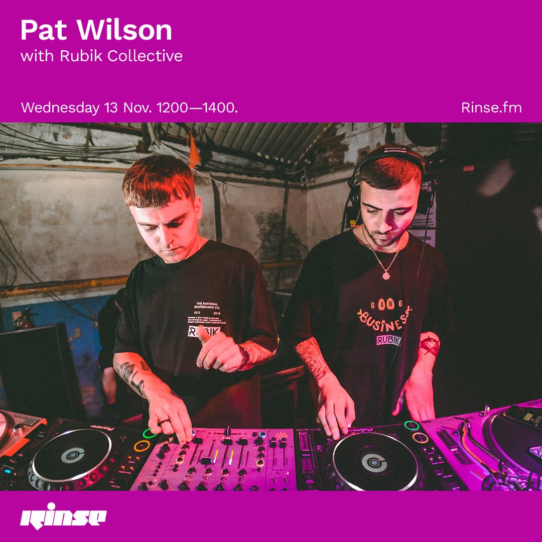 Up at 12PM it's @PatWilsonDJ with <a href="/RubikCollective/">RUBIK</a> live on rinse.fm/player and 106.8FM

#RinseFM