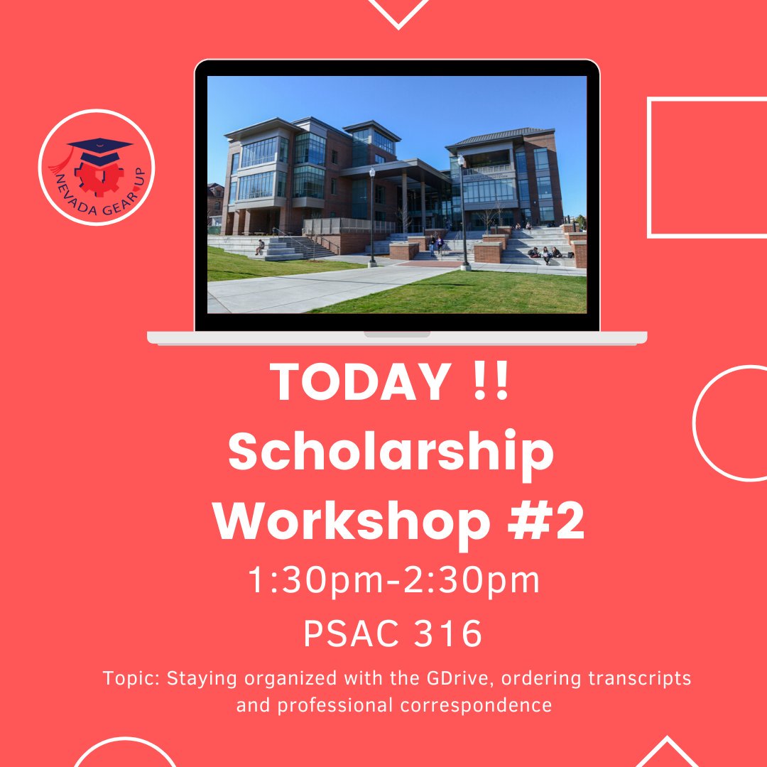 GEARUPUNR's tweet image. Scholarship workshop today at 1:30pm 
#firstgennv #gearupworks