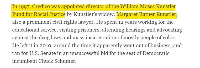 Credico was appointed Director of the William Moses Kuntsler Fund by his widow Margaret