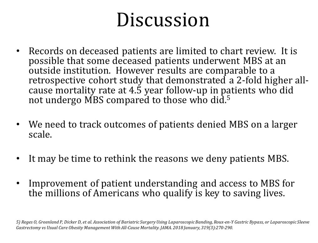 NeilFlochMD's tweet photo. 1/ The most compelling study presented at #ow2019 may NOT have had the best #medicalevidence BUT the findings in the unmatched cohort by @Trustursurgeon show that, “Denying weight loss surgery #mbs #wls is a death sentence” -at 12 years 40% of those rejected #surgery were dead... https://t.co/euj7pnkvQG