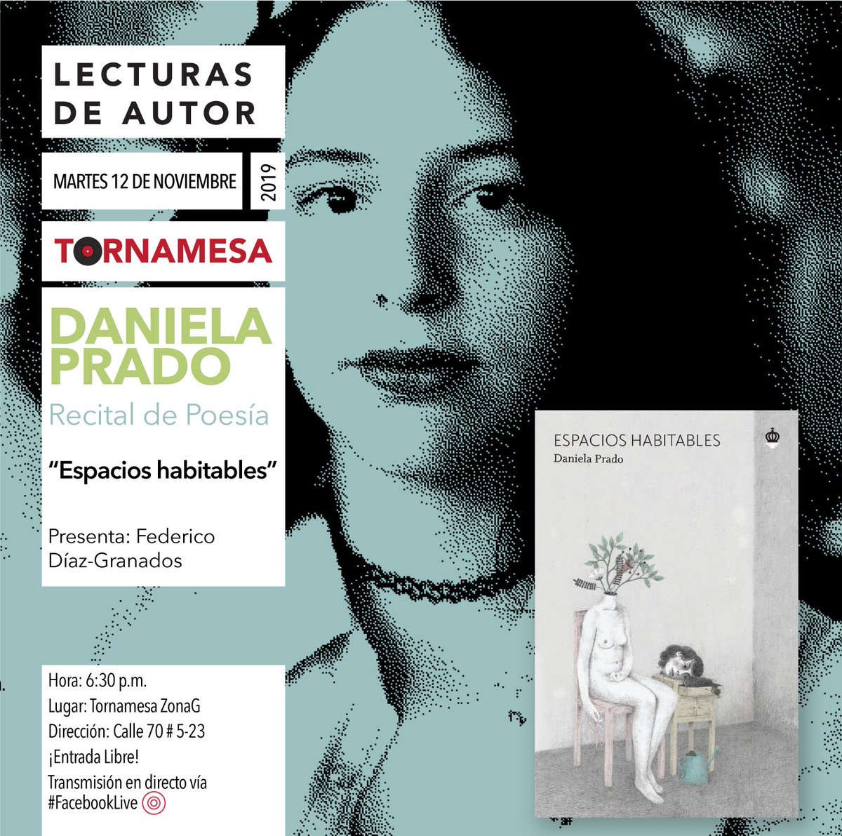 LaTornamesa's tweet photo. Hoy 6:30 pm #LecturasDeAutor Daniela Prado #RecitalDePoesía Presenta: Federico Díaz-Granados
Consulta nuestra agenda de eventos https://t.co/huiFTl5DEp https://t.co/Udo3TeWaKZ