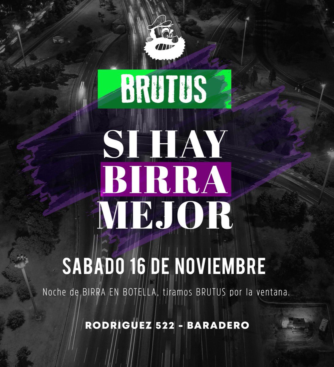 BrutusBar1's tweet photo. ‼️SÁBADO 16 DE NOVIEMBRE ‼️
BRUTUS SAT’S “SI HAY BIRRA MEJOR”.
Tenemos una fiesta especial para vos, desde la producción y técnica hasta la música! No te olvides de participar de nuestros sorteos de instagram💣‼️ https://t.co/W4QQcGcSEc