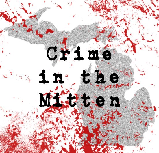Crime in the Mitten is a weekly podcast devoted to talking about crimes based in Michigan. Our first episode drops December 11, be on the lookout