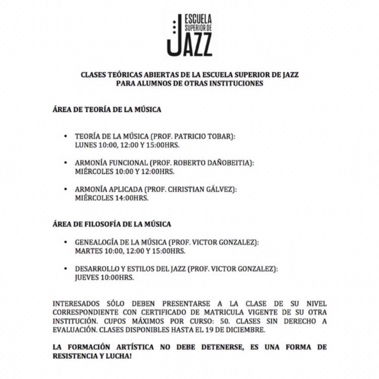 Queridos !!! Para todos los alumnos regulares de instituciones que cerraron su año 2019 la #EscuelaSuperiorDeJazz estará dando clases de música gratuitas. La formación artística no debe detenerse, necesitamos un Chile más sensible y justo ❤️ Aqui les dejo la info :