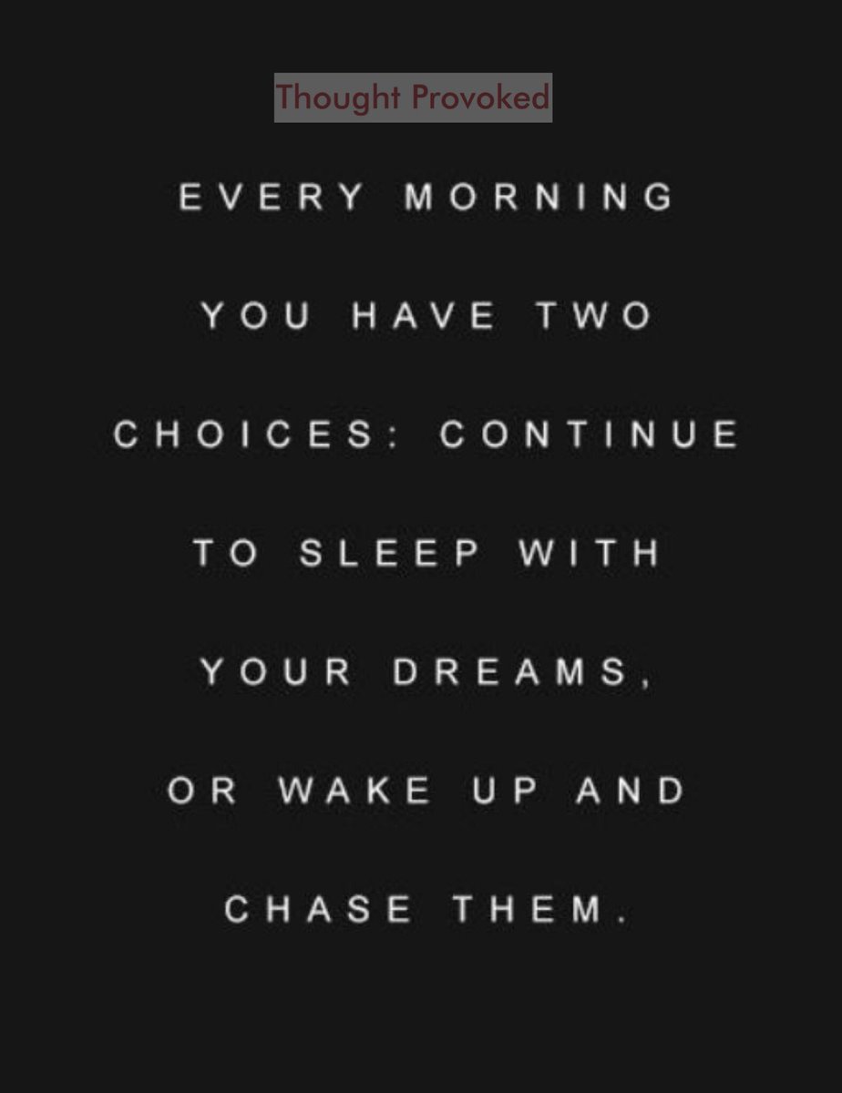 💭 Every morning you have two choices: continue to sleep with your dreams,  or wake up and chase them! 🚦Chase your dreams today. #WednesdayWisdom  #IQRTG #WednesdayThoughts #QOTD #quotes #quoteoftheday #WednesdayVibes  #Motivation, image size:924x1200