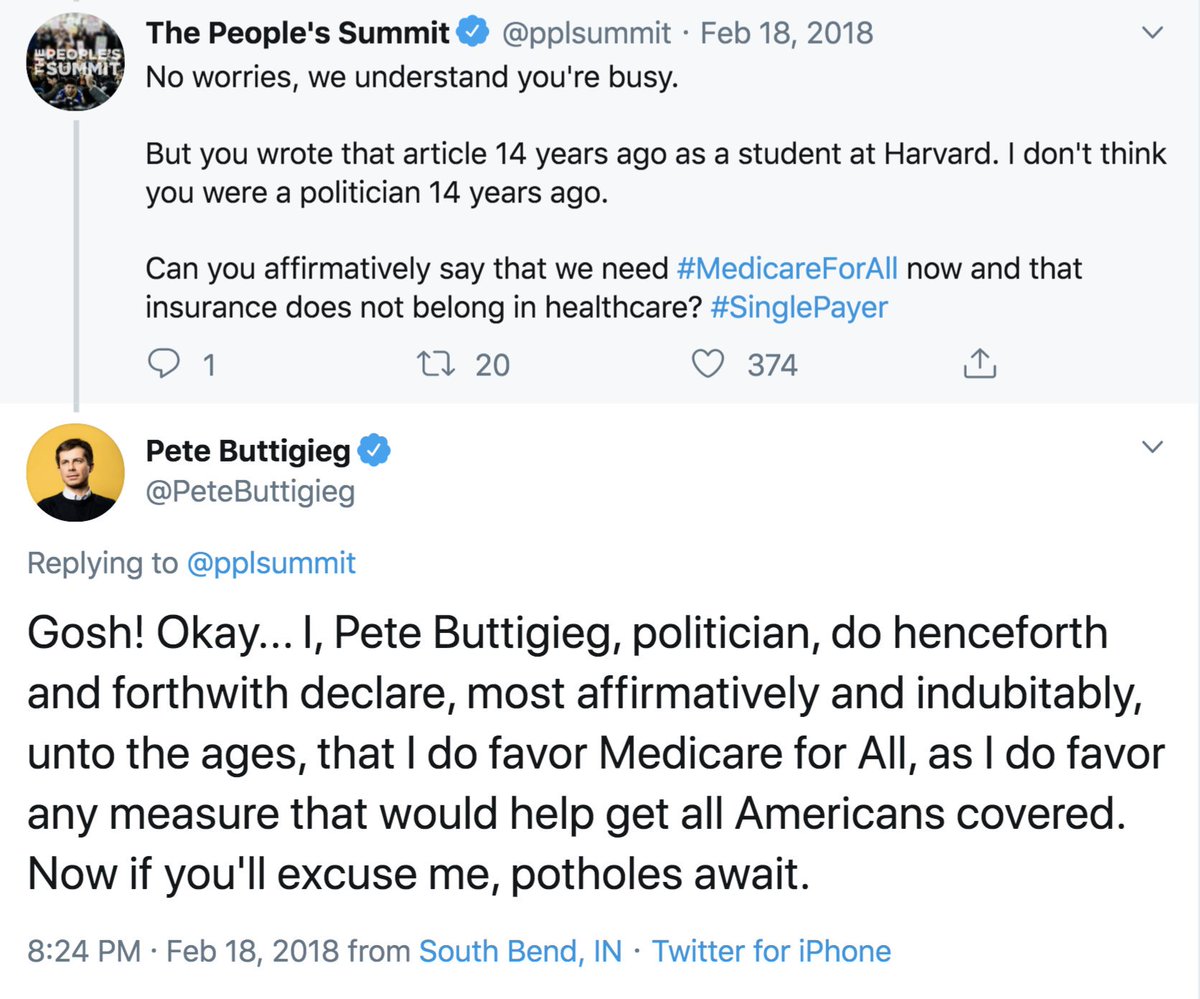 02/18/2018: Buttigieg literally says "[I] do henceforth and forthwith declare, most affirmatively and indubitably, unto the ages, that I do favor Medicare for All" pointing to an op-ed to demonstrate he's supported it since 2004.The op-ed explicitly mentions single-payer.