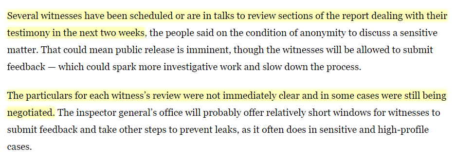 "Several witnesses have been scheduled or are in talks to review sections of the report dealing with their testimony in the next two weeks...""The particulars for each witness’s review were not immediately clear and in some cases were still being negotiated..."