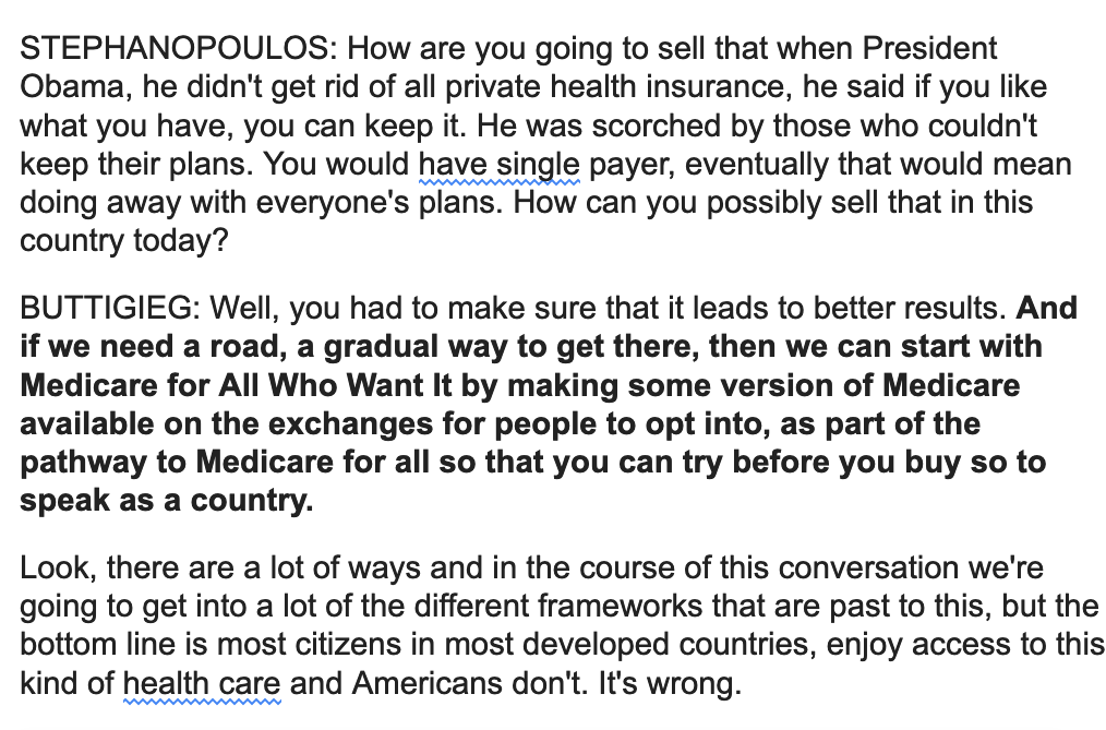 In the interview Justice Dems misleading clipped earlier from early February, Pete called "Medicare for All Who Want It" a road to get there. Something he says at nearly every campaign stop. 4/