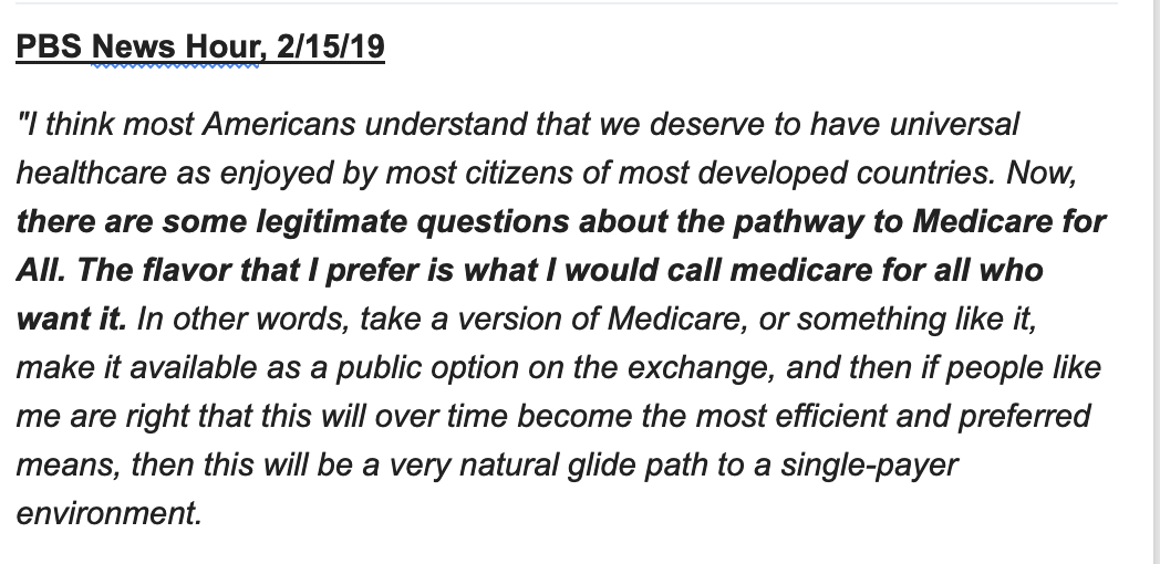 Throughout this campaign, Pete has highlighted how there are "legitimate questions about the pathway to Medicare for All." Here he is from mid-February talking about how "the flavor that I prefer is what I would call Medicare for All Who Want It." 5/