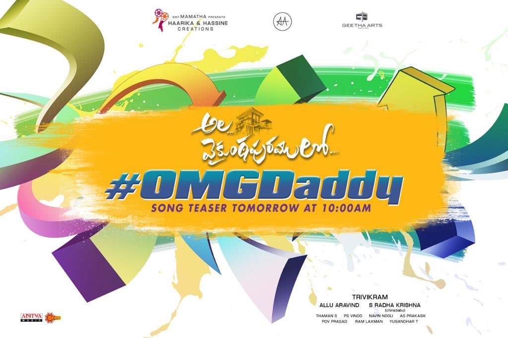 OMG Daddy song Teaser Out Tomorrow on Children’s Day . Special sweet surprise for all the fans tomorrow. #OMGDaddy #alavaikunthapurramuloo