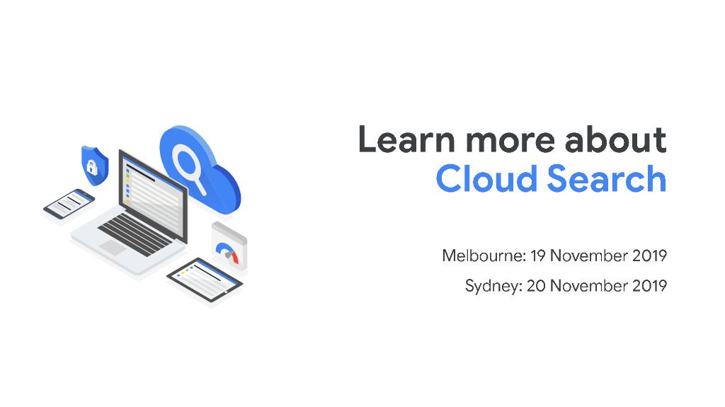 Learn how to access 90% of your #data that is out of reach with #CloudSearch. Join us for an event with <a href="/Fronde/">Fronde</a> in #Sydney and #Melbourne. Register now → goo.gle/2XaYxtZ