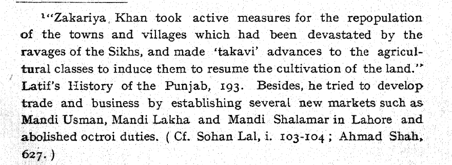 Immediately after Nadir Shah invasion of India in 1739, Zakriya Khan, the subedar of Lahore, took measures to repopulate the villages and towns which were looted and destroyed by the Sikhs in his absence.