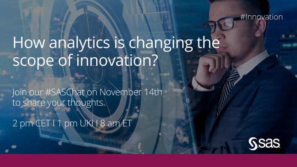 Come and share your thoughts about Innovation with #Analytics on Thu 14th November at 3pm (SAST)! #SASChat 
#innovation