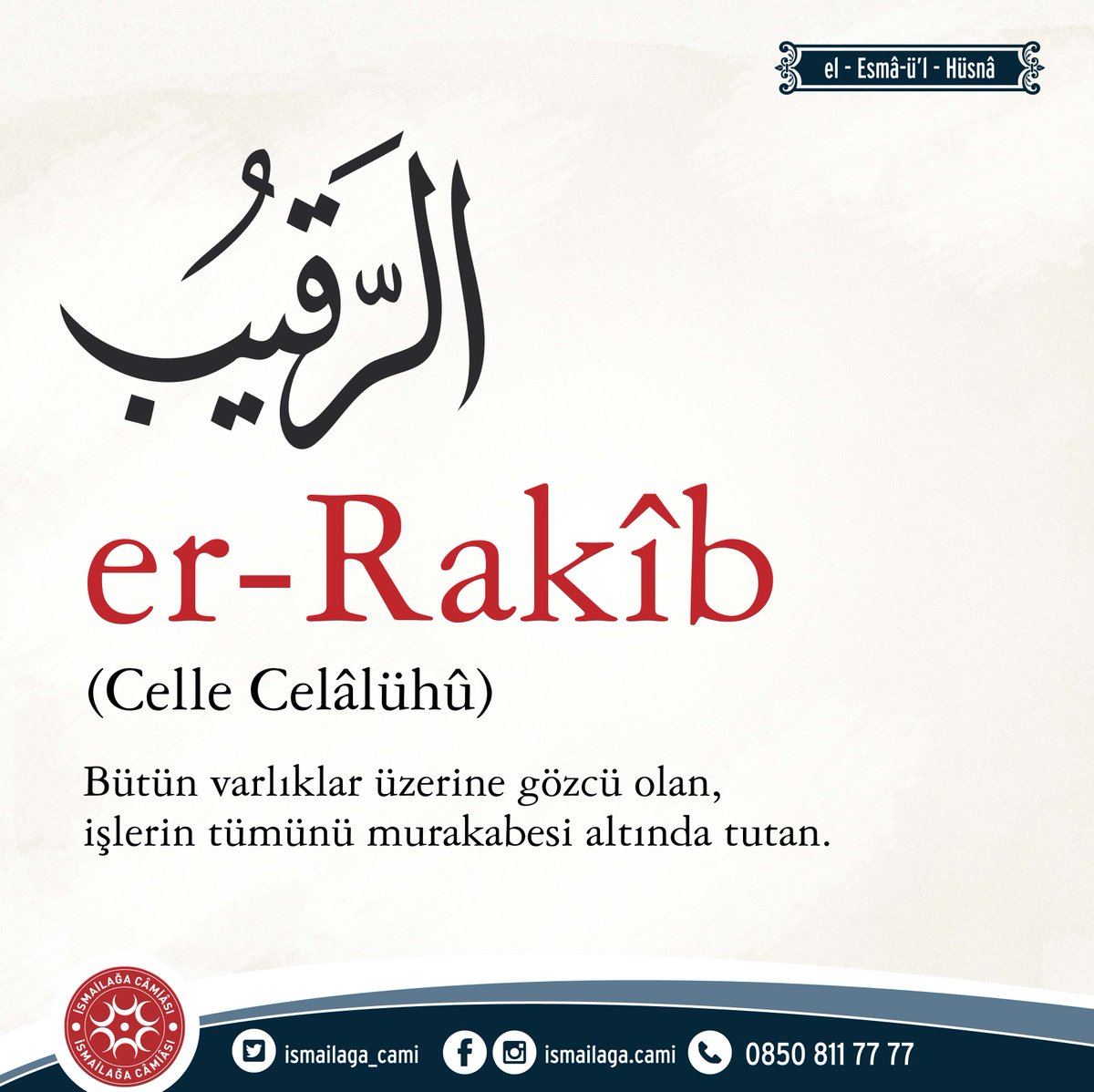 ismailaga_cami's tweet photo. #EsmaülHüsna Allah Teâlâ'nın 99 İsmi https://t.co/SAItm1E5Xp