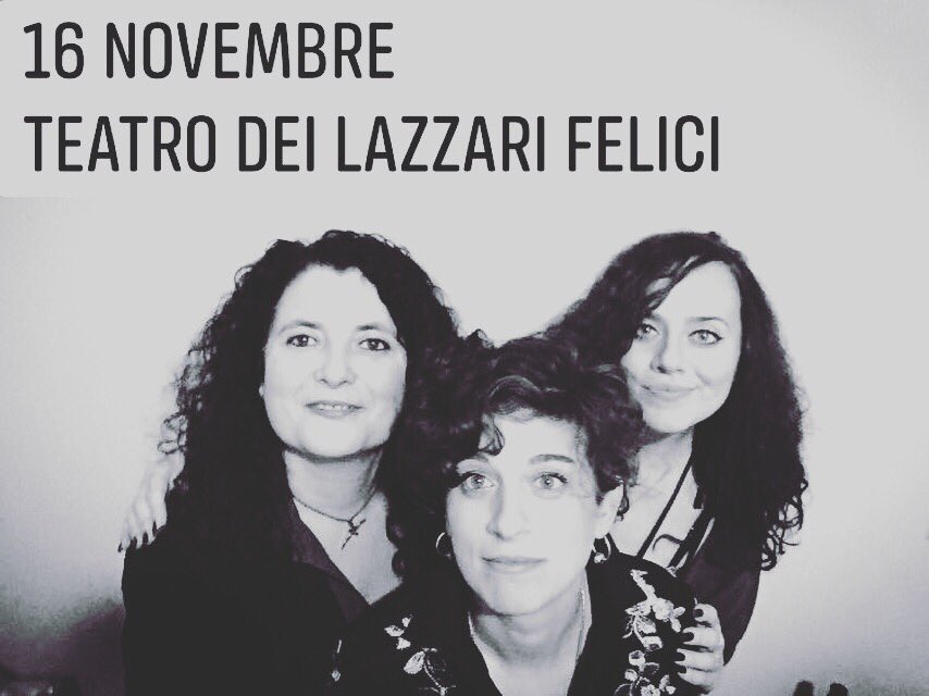 Mi esibirò col mio Trio napoletano sabato 16 novembre ore 21.00 al Teatro Lazzari felici (vicino a Largo Santa Maria La Nova a Napoli) nello spettacolo “Jamm bell”. Prenotate allo 081 1925 6964 o 338 965 22 88
