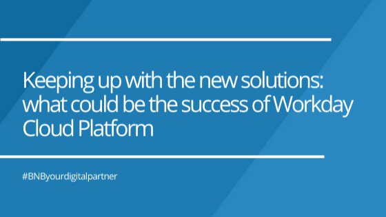 BNB_WD's tweet image. Keeping up with the new solutions: what could be the success of Workday Cloud Platform  bit.ly/34XGIkN #BNBlog #WdayExperienceYouCanTrust #WCP #CloudPlatform #Workday