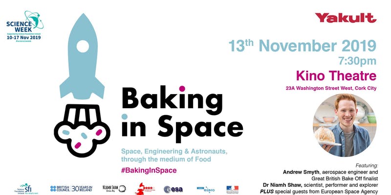 UCCFoodInstitut's tweet image. Very excited for tonight&apos;s *sold out* Baking in Space event with @Dr_Niamh_Shaw @cakesmyth and our own @akellyucc ! All part of the wonderful @CorkScience #ScienceWeek2019 activities 🍰🍰🚀🚀