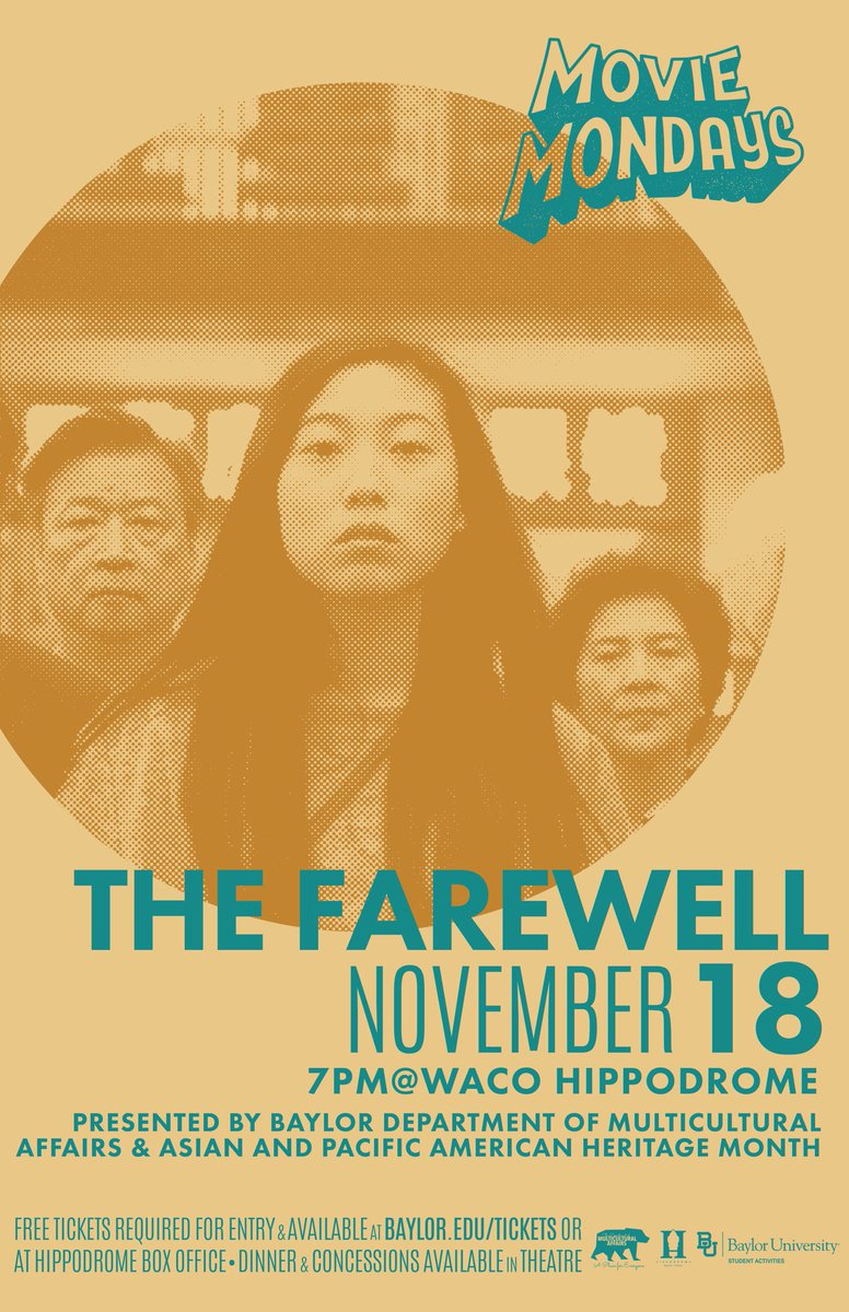 Don’t miss our next Movie Monday featuring the critically acclaimed film The Farewell presented by the Department of Multicultural Affairs &amp; Asian and Pacific American Heritage Month! Complimentary tickets are available @ baylor.edu/tickets or the Waco Hippodrome Box Office!