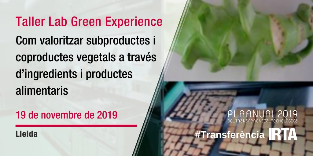 irtacat's tweet photo. Taller Lab Green Experience:
Com valoritzar #subproductes i #coproductes vegetals a través d’ingredients i productes alimentaris?

🗓️ 19 novembre
📍 IRTA Fruitcentre (#Lleida)
ℹ️ https://t.co/Gvg1Rwmnz1

#TransferènciaIRTA #PATT2019 #Vegivalue #demosdarp  
@ruralcat https://t.co/CsikES1igk