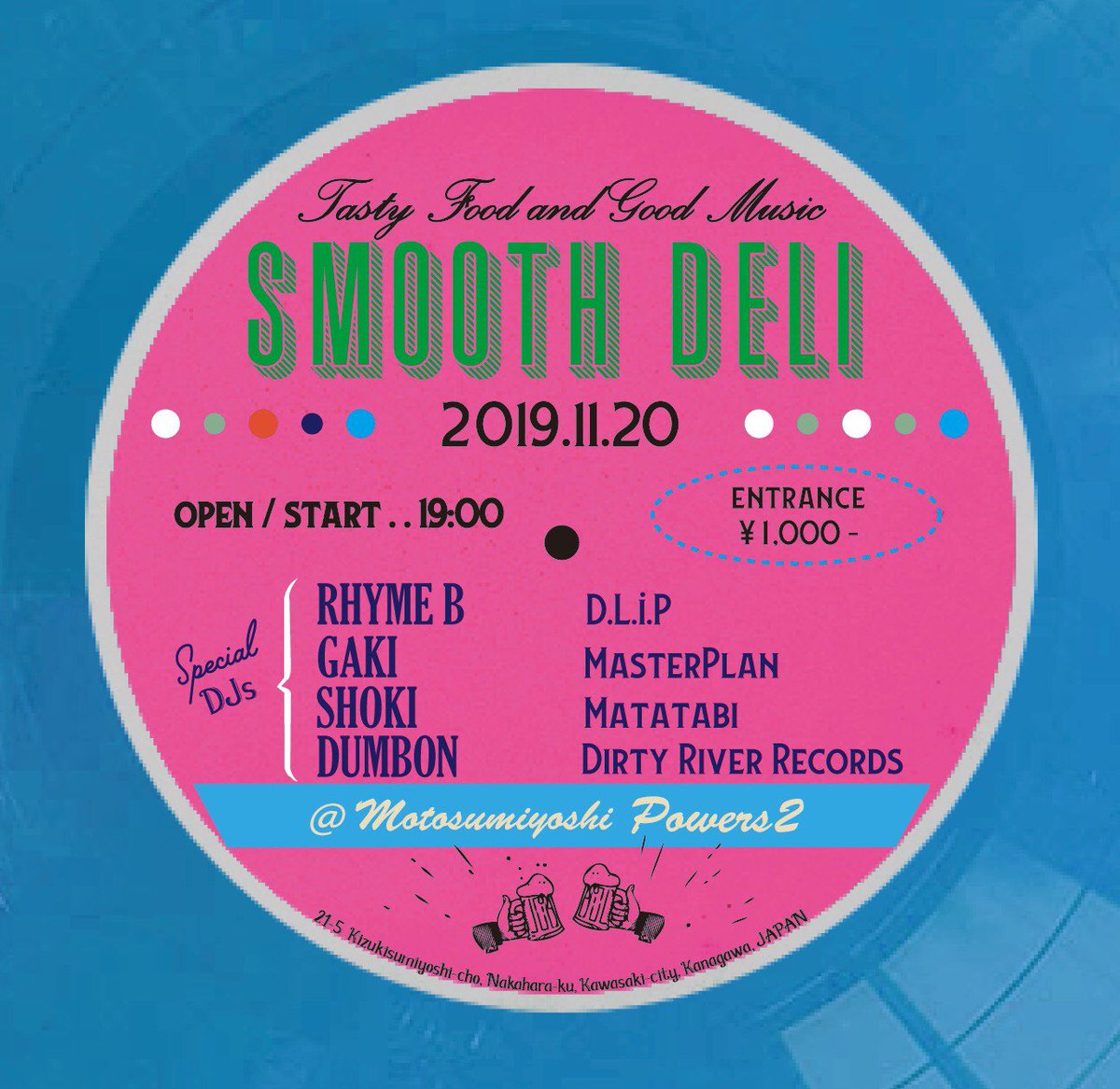djdumbon's tweet photo. 🔥11/20🔥

▪︎SMOOTH DELI
2019/11/20 (wed) 
19:00-last train / ENTRANCE ¥1000

▪︎DJ's
RHYME B (D.L.i.P)
GAKI (MASTER PLAN)
SHOKI (MATATABI)
DUMBON (DIRTY RIVER RECORDS)

-Powers 2-
〒211-0021 
神奈川県川崎市中原区木月住吉町21-5
21-5 https://t.co/0VWi3cas9x