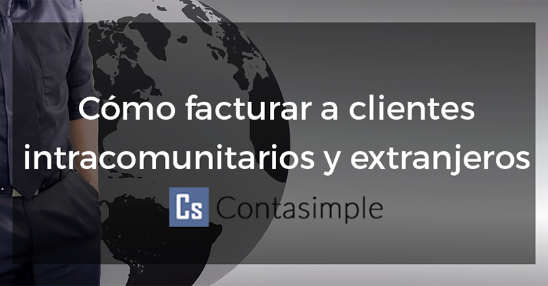 contasimple's tweet photo. Cómo facturar a clientes intracomunitarios y extranjeros:
https://t.co/djC1p6j0Xd
#Facturación #Autónomos #Emprendedores #Exportación #Modelo349 #UE https://t.co/L59z6EQmWo